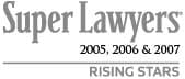 Super Lawyers 2005, 2006 & 2007 rising stars